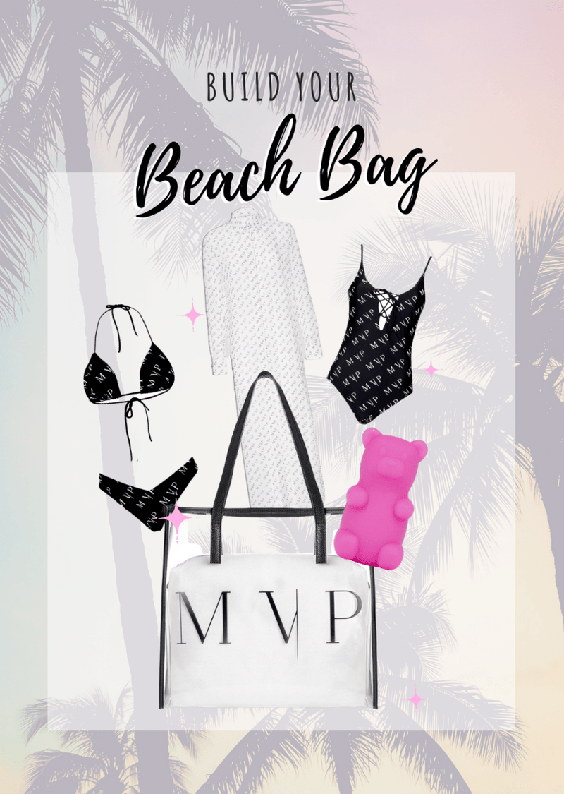 COMPOSE YOUR BEACH BAG - MVP Wardrobe